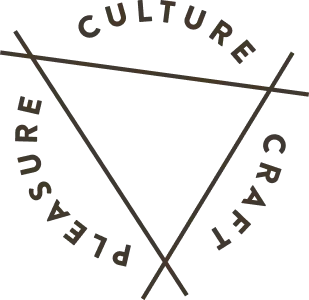 Pleasure, Culture, Craft
